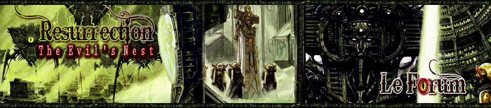 Resurrection, The Evil's Nest